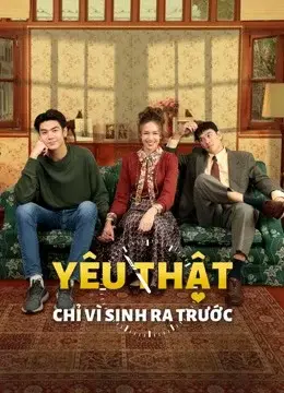 Yêu Thật Chỉ Vì Sinh Ra Trước (May-December Romance)