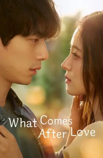 Câu Chuyện Sau Chia Tay (What Comes After Love)