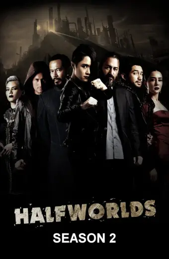 Hai Nửa Thế Giới (Phần 2) (Halfworlds (Season 2))