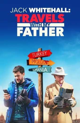 Xem phim Jack Whitehall: Làm cha qua lời của cha tôi (Jack Whitehall: Travels with My Father) - 2017 - Vietsub - Anh