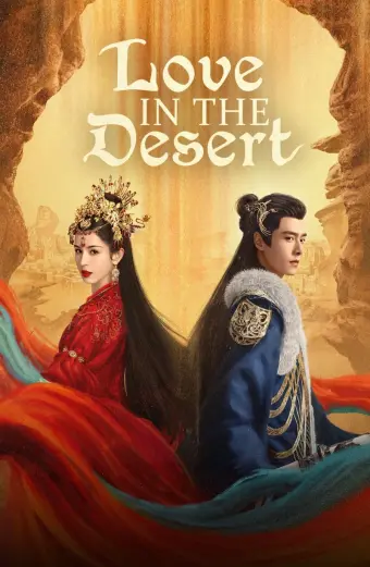 Xem phim Mạc Phong Ngâm (Love in the Desert) - 2024 - Vietsub - Trung Quốc - Tập 3