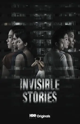 Xem phim Những Câu Chuyện Ẩn Giấu (Invisible Stories) - 2020 - Vietsub - Singapore