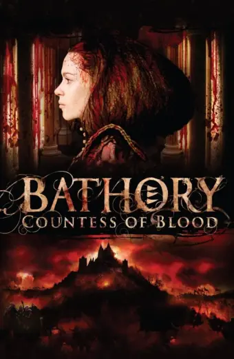 Xem phim Nữ Bá Tước Khát Máu (Bathory: Countess of Blood) - 2008 - Vietsub - Anh