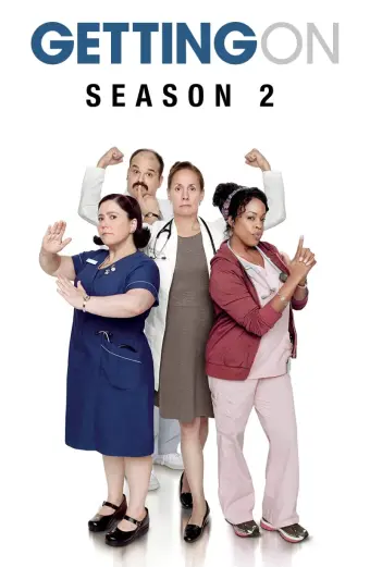 Xoay Sở (Phần 2) (Getting On (Season 2))