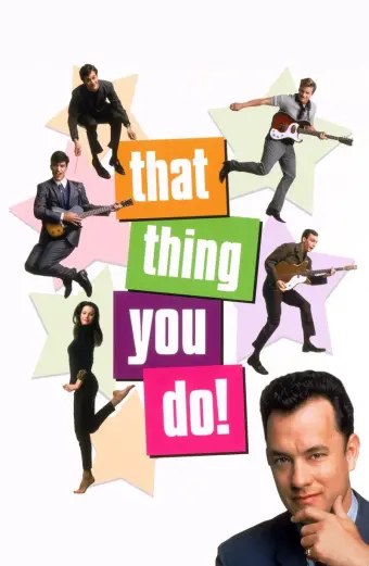 Xem phim Đó Là Điều Em Làm (That Thing You Do!) - 1996 - Vietsub - Âu Mỹ