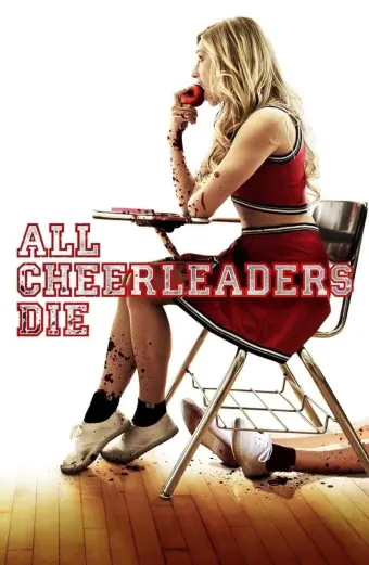 Xem phim Đội Nữ Cổ Động Ma (All Cheerleaders Die) - 2013 - Vietsub - Âu Mỹ