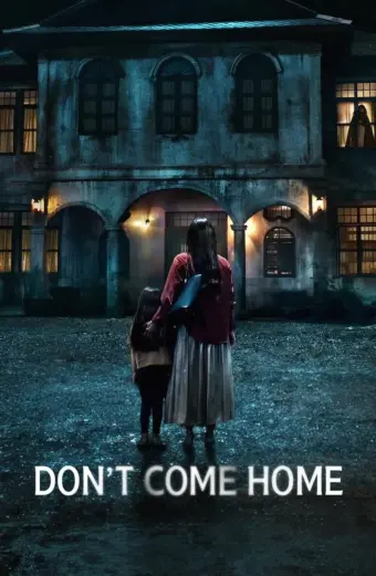 Đừng về nhà (Don't Come Home)