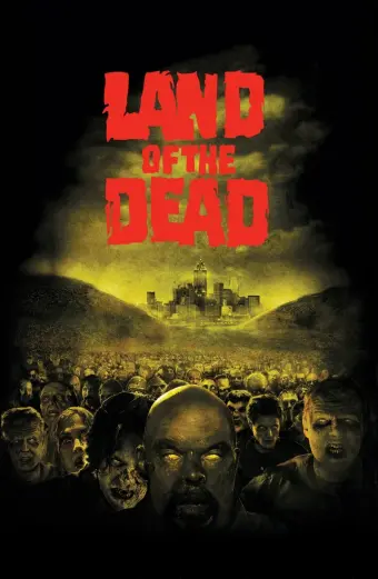 Xem phim Land of the Dead  - 2005 - Vietsub - Âu Mỹ