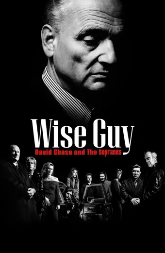 Gã Hợm Hĩnh David Chase Và Gia Đình Soprano (Wise Guy: David Chase and The Sopranos)