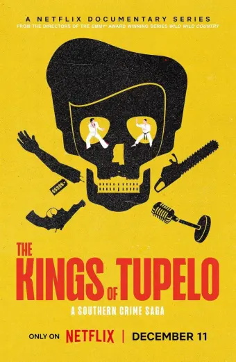 Những vị vua của Tupelo: Tội phạm miền Nam (The Kings of Tupelo: A Southern Crime Saga)