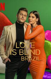 Yêu là mù quáng: Brazil (Phần 2) (Love Is Blind: Brazil (Season 2))