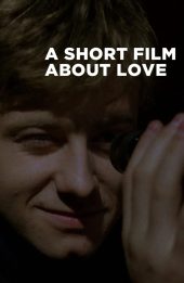 Chuyện Cô Hàng Xóm (A Short Film About Love)