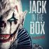 Ma Hề Trong Hộp 2 Thức Tỉnh (The Jack in the Box: Awakening)
