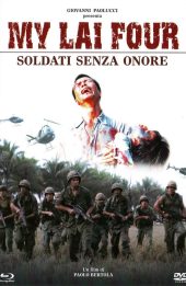 Thảm Sát Ở Mỹ Lai (My Lai Four: Soldati senza onore)