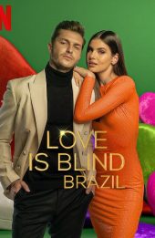 Yêu là mù quáng: Brazil (Phần 3) (Love Is Blind: Brazil (Season 3))