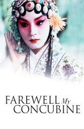 Bá Vương Biệt Cơ (Farewell My Concubine)