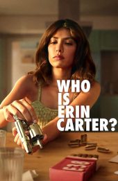 Erin Carter Là Ai? (Who Is Erin Carter?)