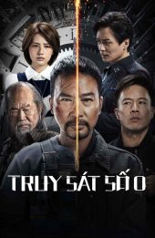 Truy Sát Số 0 (The come back)